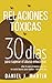 Relaciones Tóxicas: 30 días...