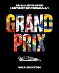 Grand Prix: An Illustrated History of Formula 1