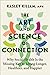 The Art and Science of Conn...