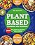 Plant-Based Cookbook for Be...
