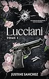 Lucciani: Tome 1 (French Edition)