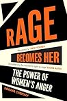 Rage Becomes Her