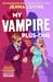 My Vampire Plus-One (My Vam...