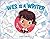 Wes is a Writer by Ashley Seybolt