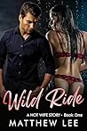 Wild Ride : A Hot...
