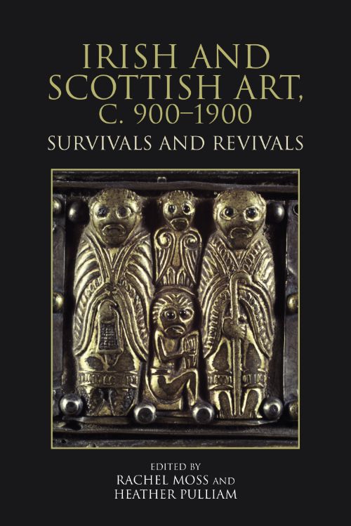 Irish and Scottish Art, c.900 - 1900: Survivals and Revivals