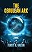 The Cerulean Ark by Terry R. Bacon