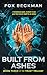 Built from Ashes (The Trust Trilogy Book 3)