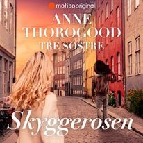 Skyggerosen (Tre søstre, #2)