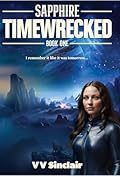 Timewrecked: Collision With Destiny