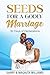 Seeds for a Godly Marriage:...