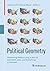 Political Geometry by Moon Duchin