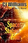 Space Station Zion by C.J.     Williams