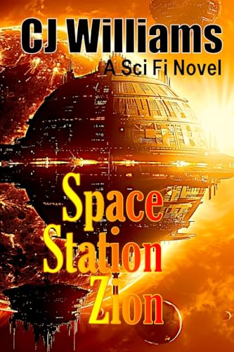 Space Station Zion (Kindle Edition)