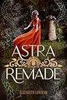 Astra Remade