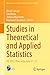 Studies in Theoretical and Applied Statistics by Nicola Salvati