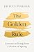 The Golden Rule by Lucy Pollock