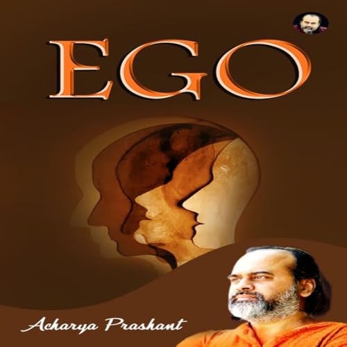 Ego By Acharya Prashant (Kindle Edition)