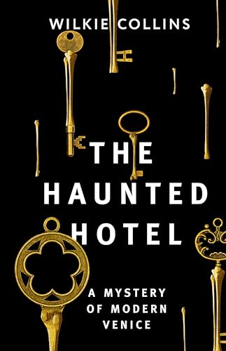 The Haunted Hotel: A Mystery of Modern Venice