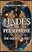Hades and Persephone: The Golden Blade