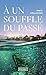 A un souffle du passé by Patti Callahan
