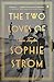 Faber Faber The Two Loves of Sophie Strom.