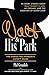 Walt and His Park