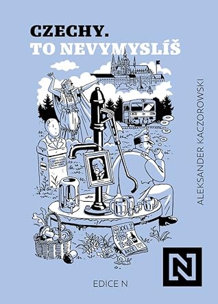 Czechy. To nevymyslíš