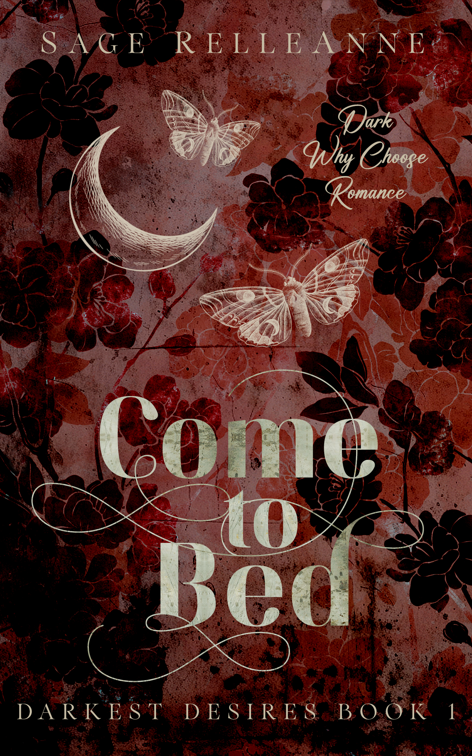 Come to Bed (Darkest Desires #1)