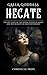 Greek Goddess Hecate: The E...