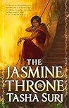 Book cover for The Jasmine Throne (Burning Kingdoms, #1)