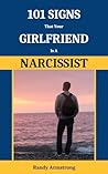 101 Signs That Your Girlfriend Is A Narcissist: The Emotional Rollercoaster: Recognizing Narcissistic Traits in Your Partner 101 Signs That Your Girlfriend Is A Narcissist: The Emotional Rollercoaster: Recognizing Narcissistic Traits in Your Partner