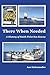 There When Needed: A History of Smith Point Sea Rescue