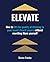 Elevate: How to lift the qu...