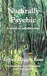 Naturally Psychic...
