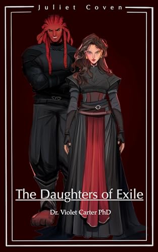 The Daughters of Exile: Dr. Violet Carter PhD (The Daughters of Exile #1)