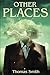 Other Places
