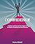 CONFIDENCE : Fearless and F...