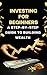 Investing for Beginners A S...