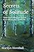Secrets of Solitude