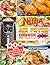 The Ultimate Ninja Air Fryer Cookbook for Beginners: 1200 Days Affordable, Easy and Healthy Recipes to Ninja Air Fryer