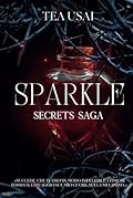 Sparkle: SECRETS SAGA Vol. 2