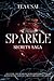 Sparkle: SECRETS SAGA Vol. 2