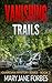 Vanishing Trails (GUARDIAN ...