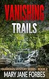 Vanishing Trails
