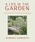 A Life in the Garden: Tales...
