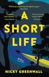 A Short Life