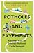 Potholes and Pavements: A Bumpy Ride on Britain’s National Cycle Network
