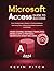 Microsoft Access Guide to Success by Kevin Pitch