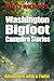 Rusty Wilson's Washington Bigfoot Campfire Stories by Rusty Wilson